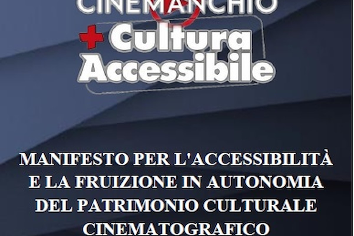 Manifesto per l'accessibilità e la fruizione in autonomia del patrimonio culturale cinematografico
