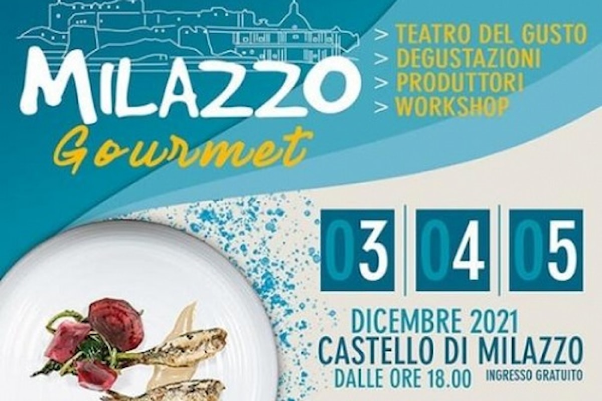 Milazzo (ME) - Da venderdì la manifestazione “Milazzo Gourmet”