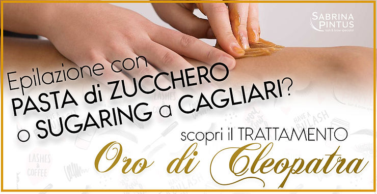 Epilazione con Pasta di Zucchero a CAGLIARI?