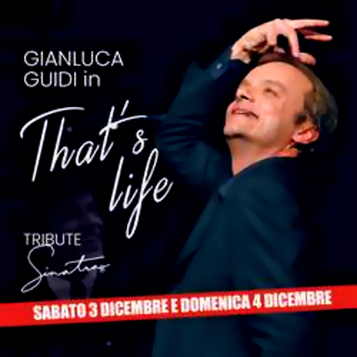 Frank Sinatra rivive al Bracco con Gianluca Guidi in That’s Life!