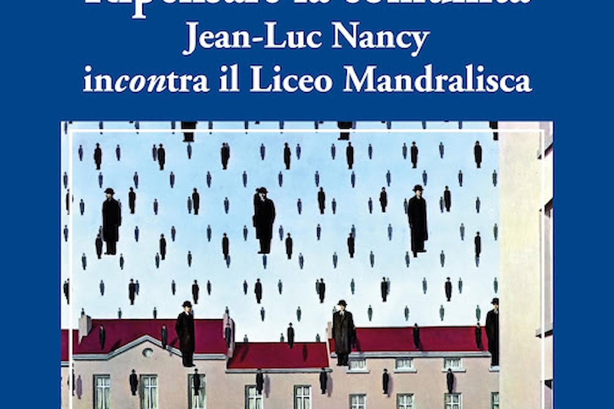 In libreria: Francesco Bonanno e Maria Antonietta Spinosa (a cura di), Ripensare la comunità Jean-Luc Nancy incontra il Liceo Mandralisca, Edizioni La Zisa