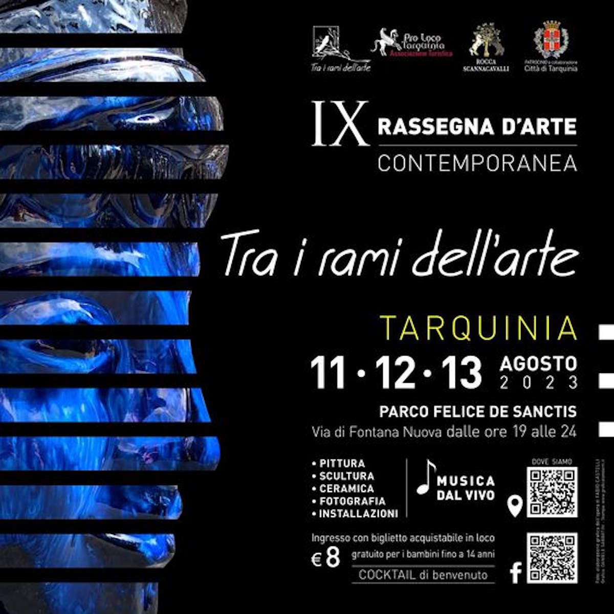 TRA I RAMI DELL’ARTE XI EDIZIONE - IX Rassegna d'arte contemporanea - 11/12/13 agosto a Tarquinia