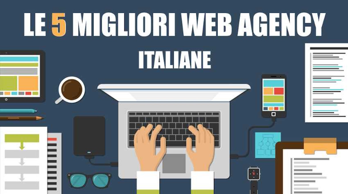 Le 5 migliori Agenzie di comunicazione e social media in Italia