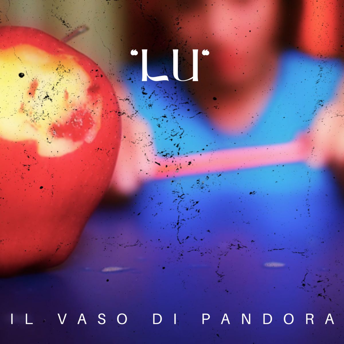 Il Vaso Di Pandora - Il singolo “Lu”