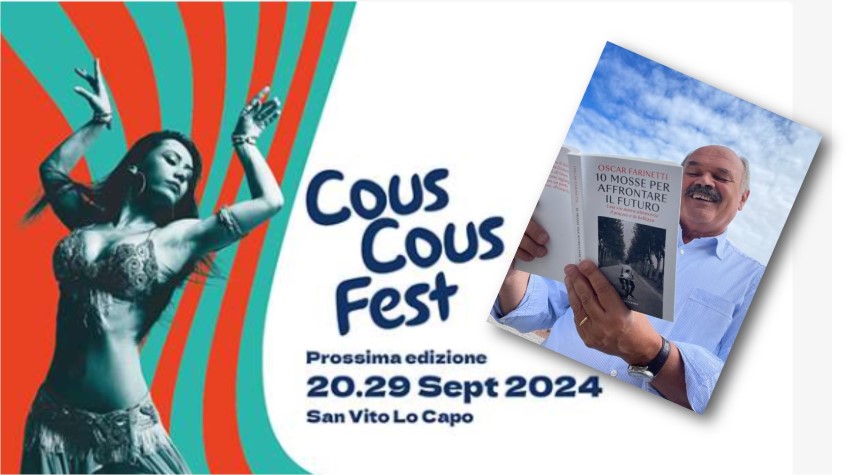 Cous Cous Fest 2024: inaugura la Rappresentante di lista. Oscar Farinetti presiede la giuria tecnica