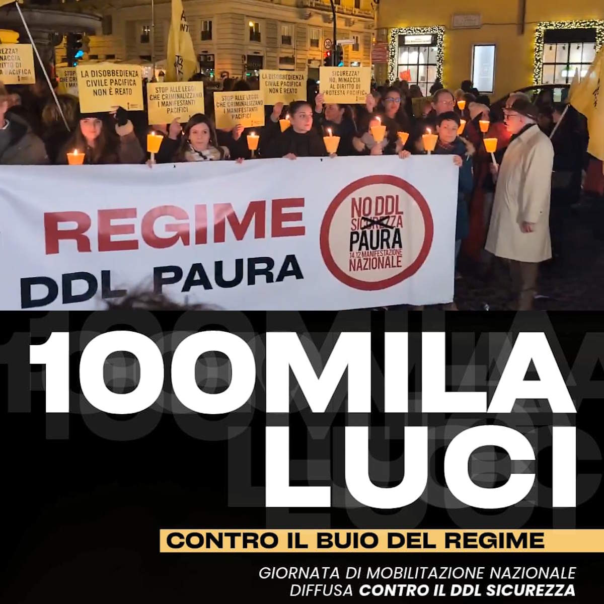 Ddl Sicurezza: 100mila luci contro il buio del regime (fascista)