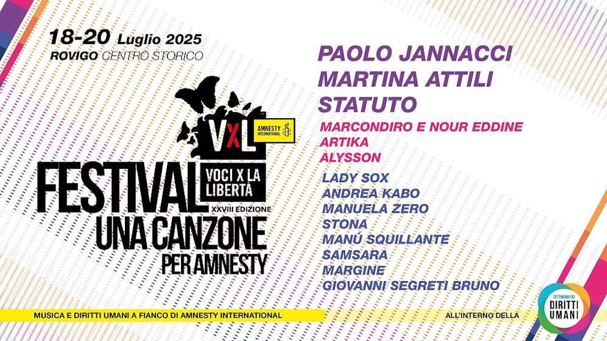 28ª edizione di “Voci per la Libertà – Una canzone per Amnesty” a Rovigo dal 14 al 20 luglio 2025
