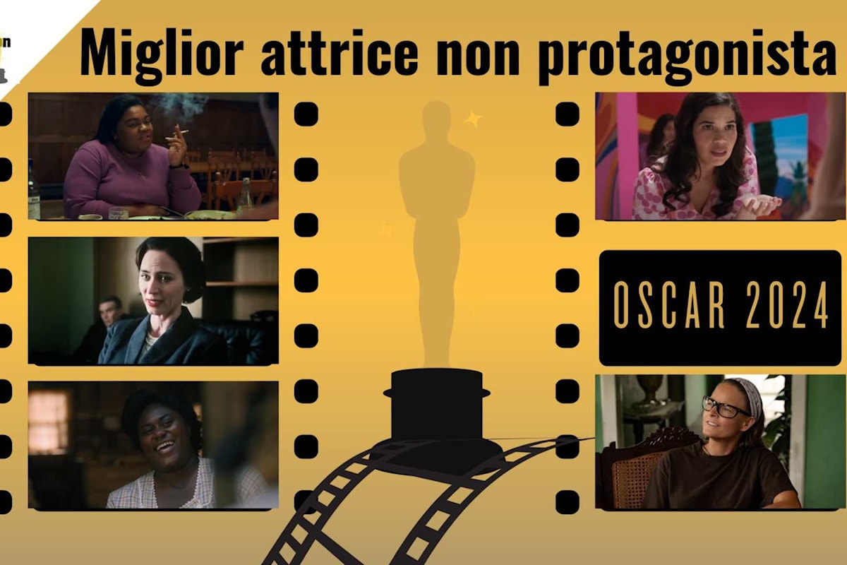Oscar 2024 Previsioni Finali: la favorita nella categoria Miglior attrice non protagonista