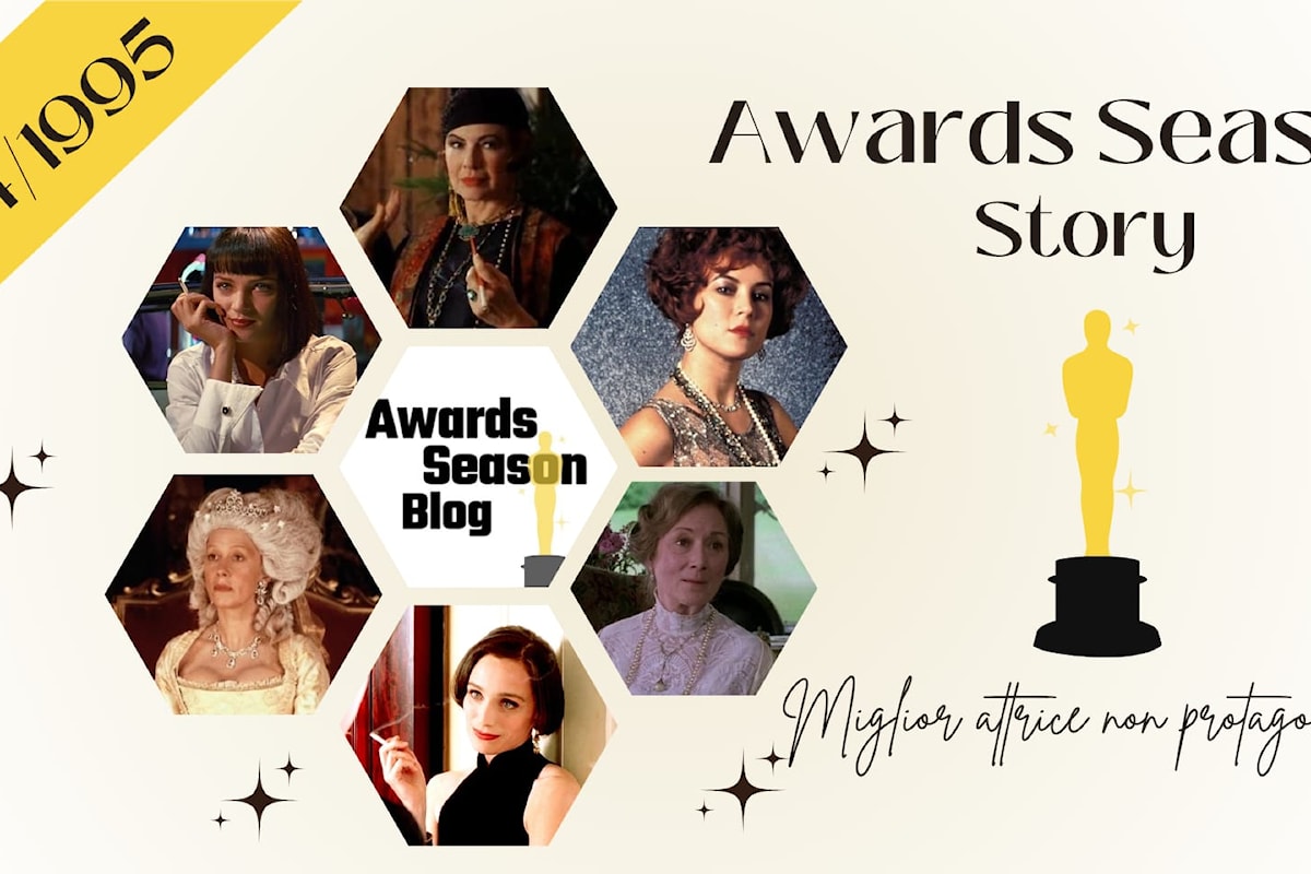 Awards Season Story: Miglior Attrice non protagonista Oscar 1995