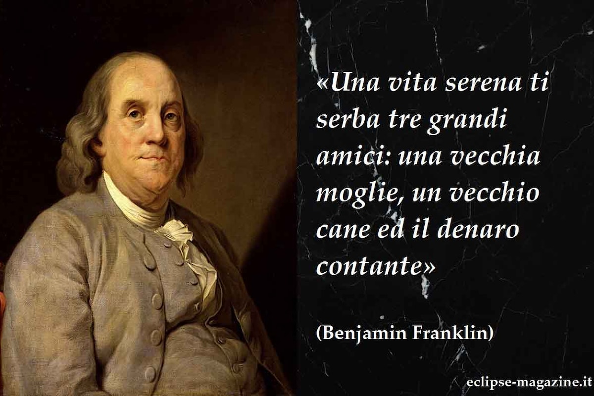 Aforisma di oggi, 10 Giugno: Benjamin Franklin