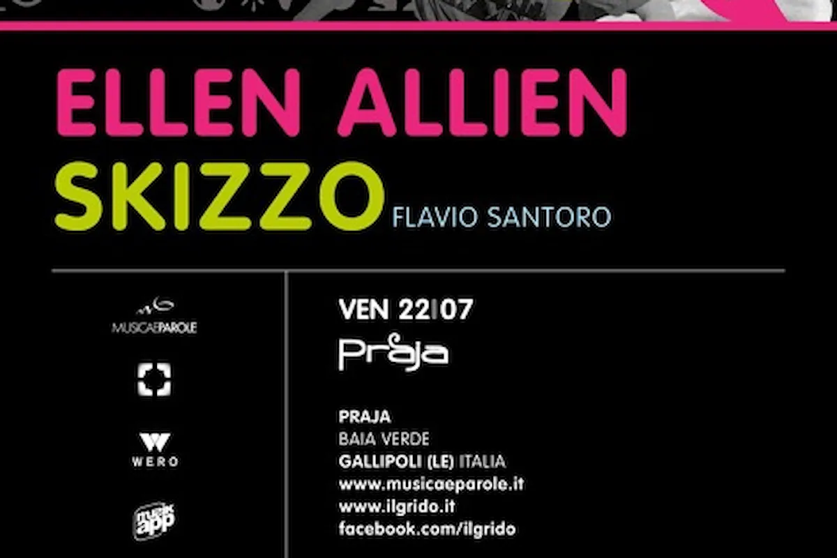 22/07 Ellen Allien, Skizzo @ Il Grido Gallipoli (LE) c/o Praja