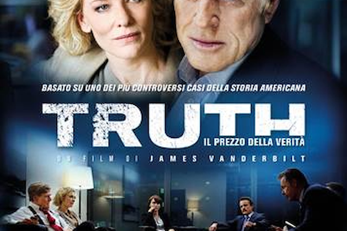 CINEMA: il film TRUTH – Il Prezzo della Verità con Cate Blanchett