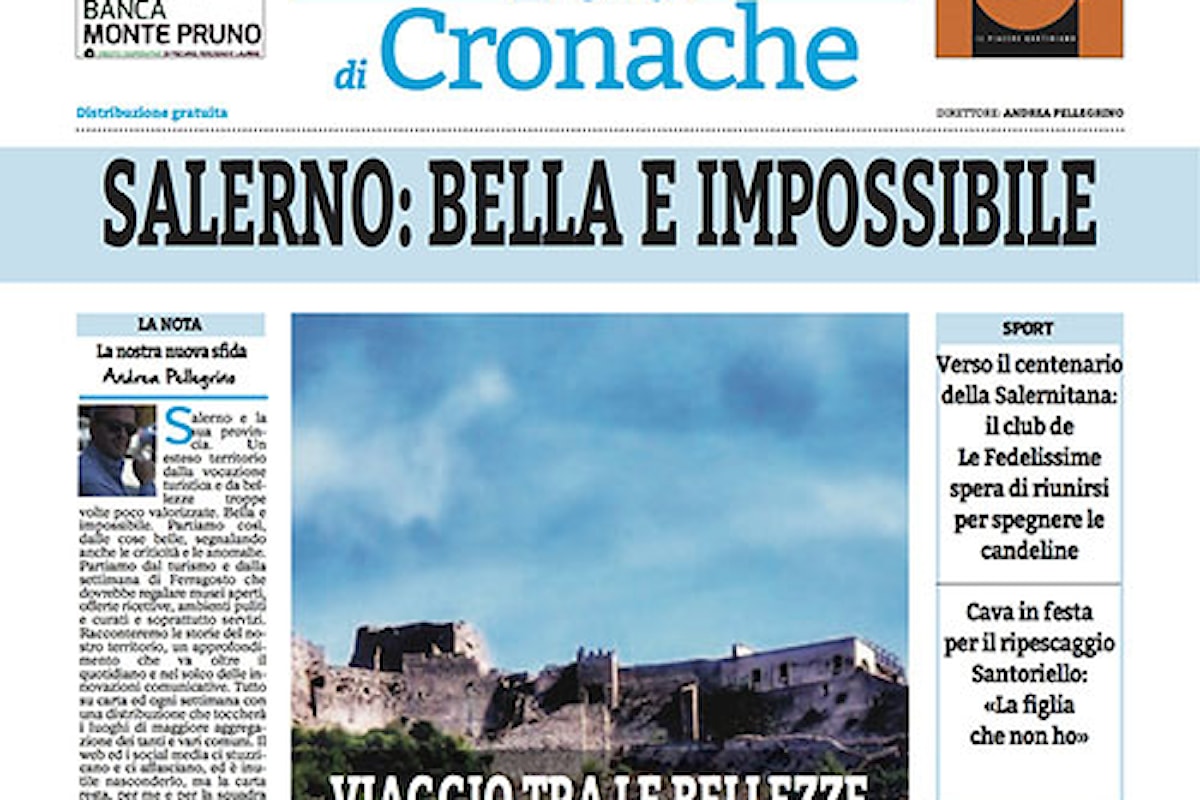 L'ora di Cronache, il nuovo settimanale gratuito di Salerno e provincia