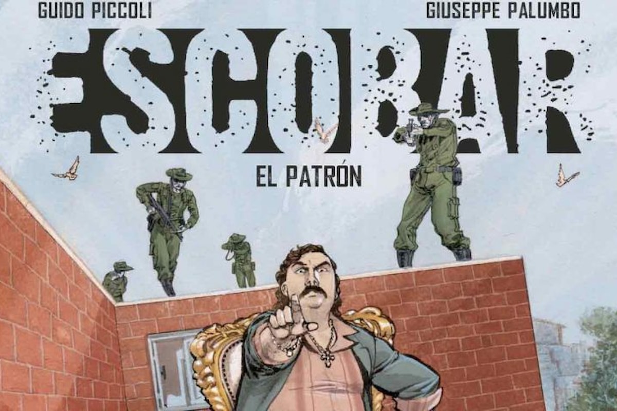 In libreria e nelle fumetterie la graphic novel Escobar el Patron